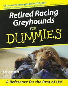 Cover of the book Retired Racing Greyhounds for Dummies
