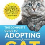 Complete guild to adopting a cat book cover